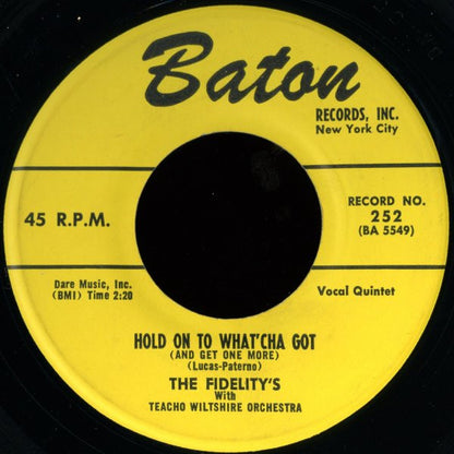 The Fidelity's With Teacho Wiltshire Orchestra : The Things I Love / Hold On To What'cha Got (And Get One More)  (7", Single)