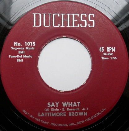 Lattimore Brown : A Mistaken Prayer / Say What (7", Single)