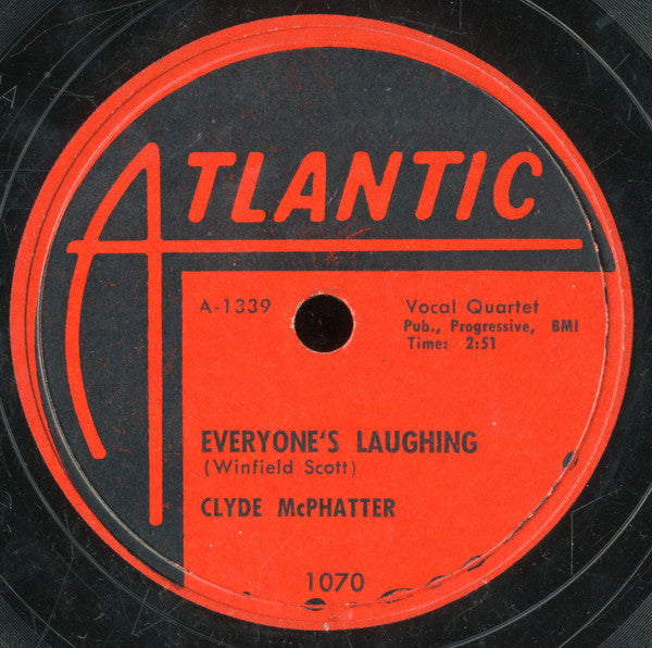 Clyde McPhatter : Everyone's Laughing / Hot Ziggity (Shellac, 10")