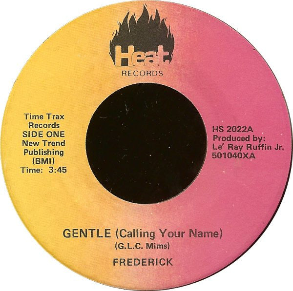 Frederick : Gentle (Calling Your Name) (7")