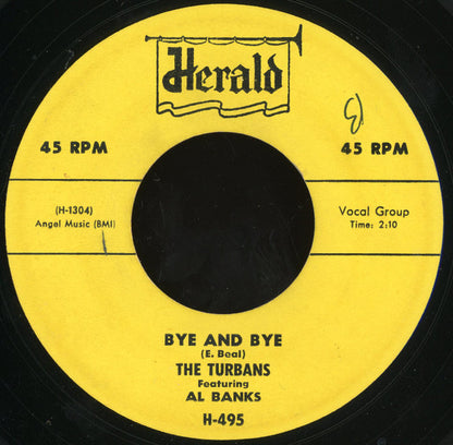 The Turbans : Bye And Bye / Valley Of Love (7", Single)