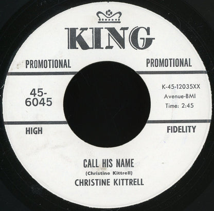 Christine Kittrell : Call His Name / Ain't Never Seen So Much Rain Before (7", Promo)