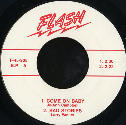 Jo Ann Campbell / Larry Waters / The Enchantments (2) : Come On Baby / Sad Stories / Pains In My Heart (7", Unofficial)