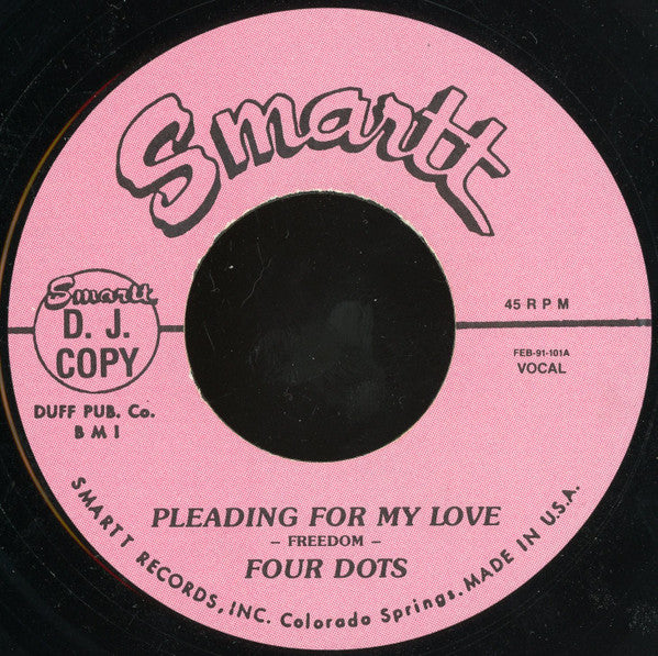 The Four Dots / The Penguins : Pleading For My Love / Pledge Of Love (7", Unofficial)