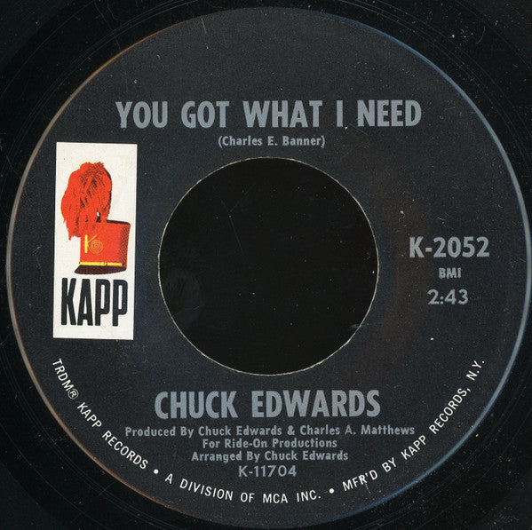 Chuck Edwards : Sweet Sweet Love / You Got What I Need (7")