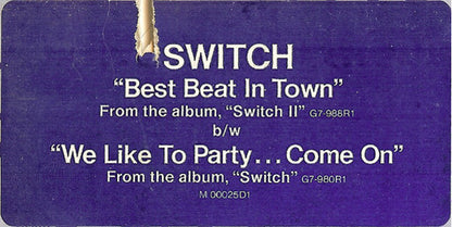 Switch (6) : Best Beat In Town / We Like To Party... Come On (12", Single)