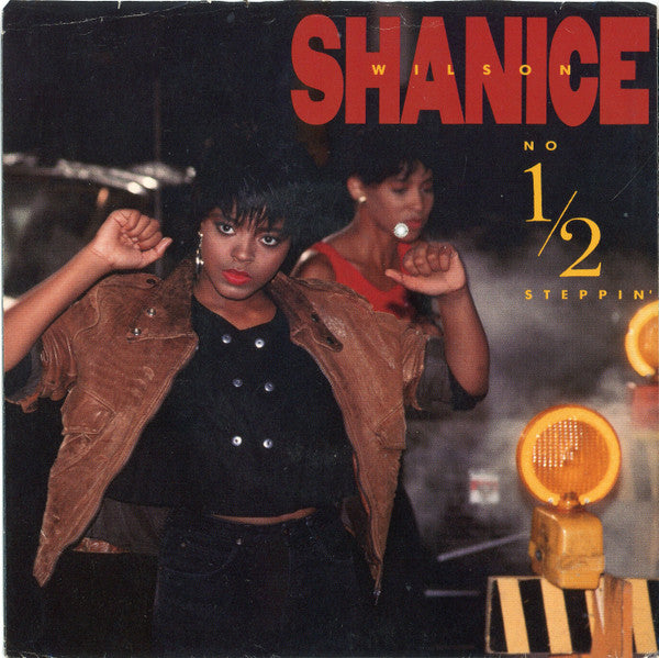 Shanice Wilson : No 1/2 Steppin' (7")