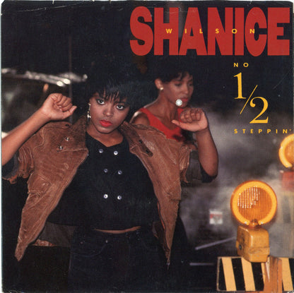 Shanice Wilson : No 1/2 Steppin' (7")