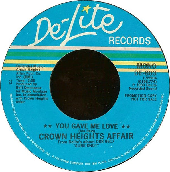 Crown Heights Affair : You Gave Me Love (7", Promo)