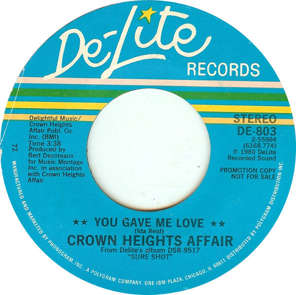 Crown Heights Affair : You Gave Me Love (7", Promo)
