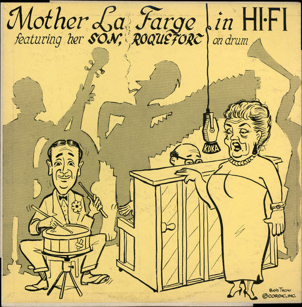 Rege Cordic, Bob Trow, Art Pallan, Bob Tracey (2), Cordic, Inc. : Mother La Farge In Hi-Fi (10", S/Sided)