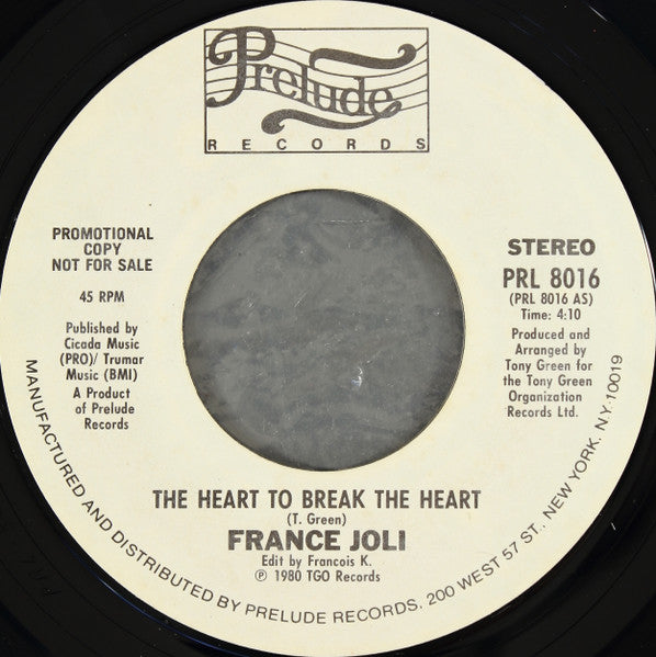 France Joli : The Heart To Break The Heart (7", Promo, Styrene)