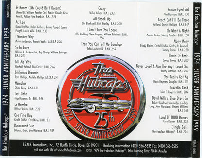The Hubcaps (2) : 1974 Silver Anniversary 1999 (CD, Album)