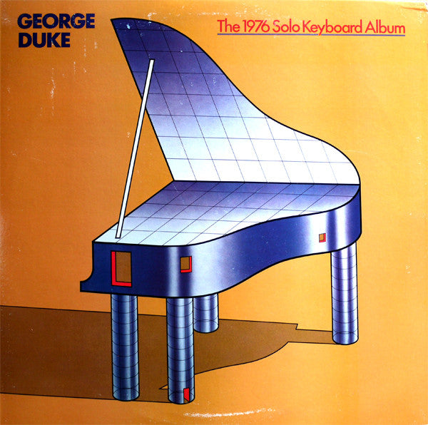 George Duke : The 1976 Solo Keyboard Album (LP, Album, Car)