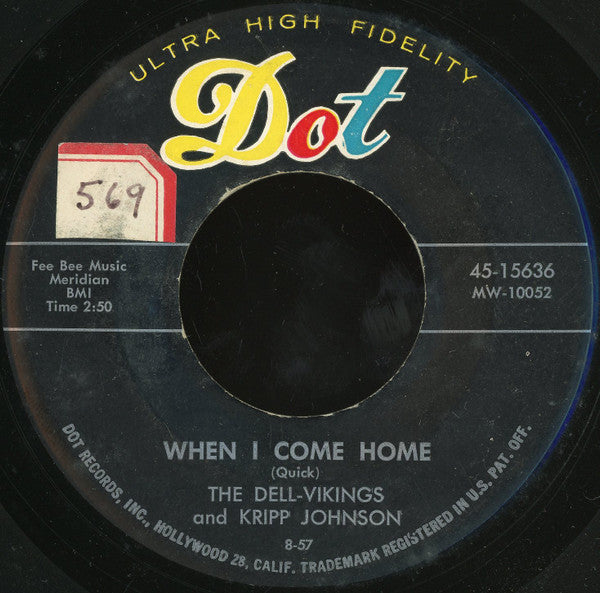 Corinthian "Kripp" Johnson / The Dell-Vikings And Corinthian "Kripp" Johnson : I'm Spinning / When I Come Home (7", Single)