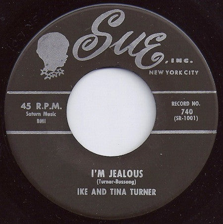 Ike & Tina Turner : I'm Jealous (7")