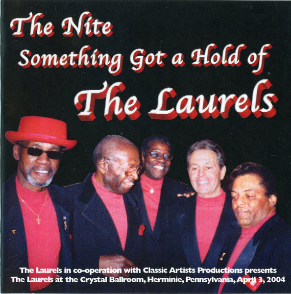 Laurels (2) : The Nite Something Got A Hold Of The Laurels (CDr, Comp)
