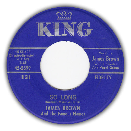 James Brown & The Famous Flames : So Long / Dancin' Little Thing (7")