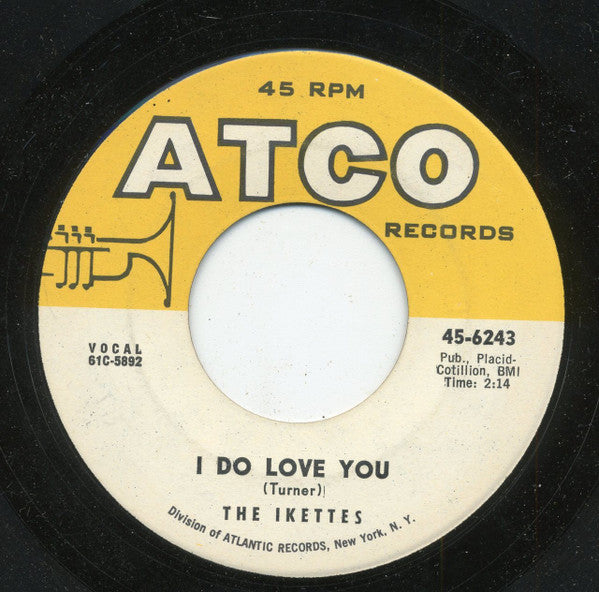 The Ikettes : I Had A Dream The Other Night / I Do Love You (7", Single)