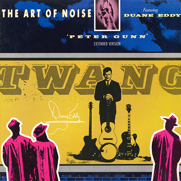 The Art Of Noise Featuring Duane Eddy : Peter Gunn (Extended Version) (12", Single, Pit)