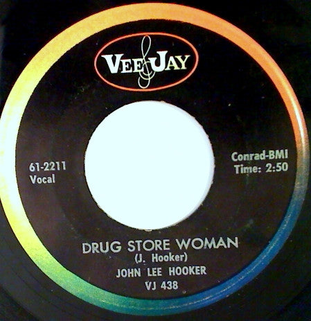 John Lee Hooker : Boom Boom / Drug Store Woman (7", ARP)