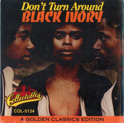 Black Ivory : Don't Turn Around (CD, Comp)
