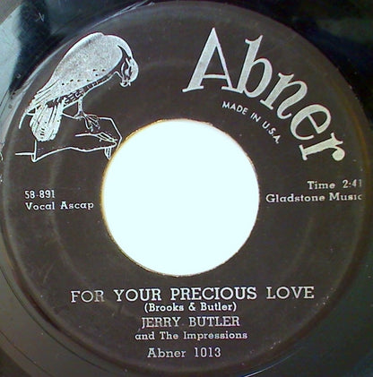 Jerry Butler And The Impressions : For Your Precious Love / Sweet Was The Wine (7")