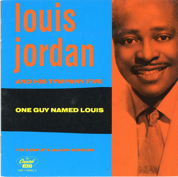 Louis Jordan : One Guy Named Louis: The Complete Aladdin Sessions (CD, Comp, RE)