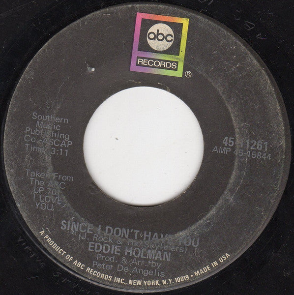Eddie Holman : Since I Don't Have You (7", Single)