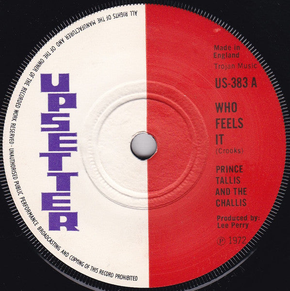 Prince Tallis And The Challis : Who Feels It (7")
