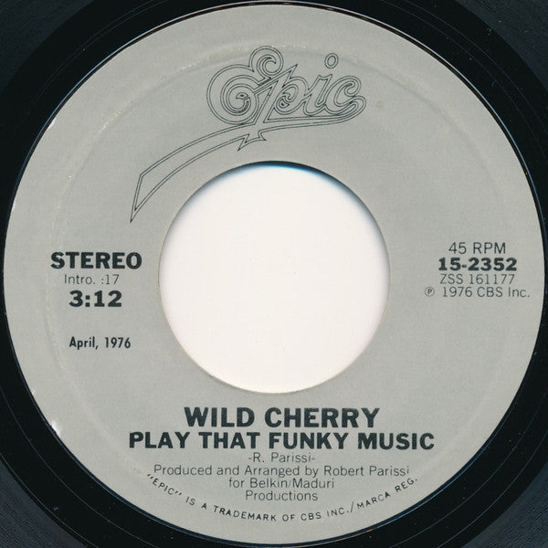 Wild Cherry : Play That Funky Music / Hot To Trot (7")
