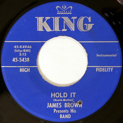 The James Brown Band : Hold It / The Scratch (7", Single)