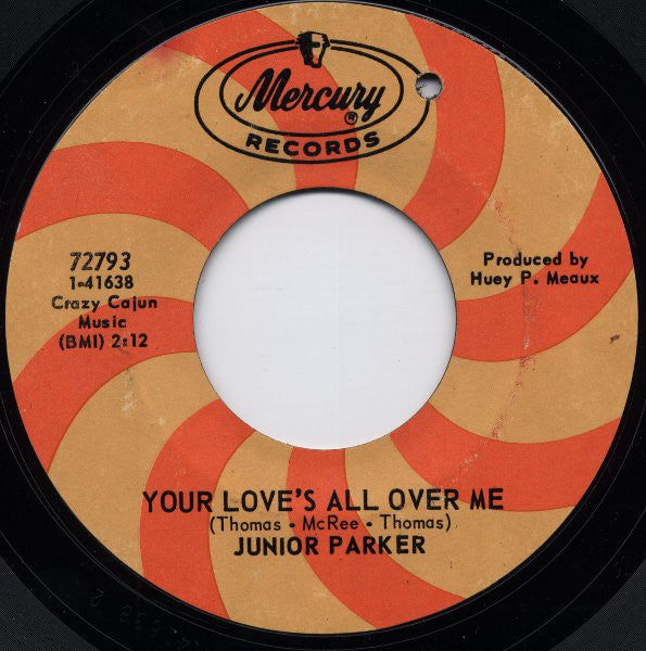 Little Junior Parker : It Must Be Love / Your Love's All Over Me (7", Styrene)