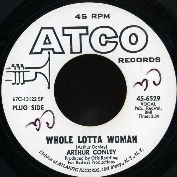 Arthur Conley : Whole Lotta Woman / Love Comes And Goes (7", Single, Promo)