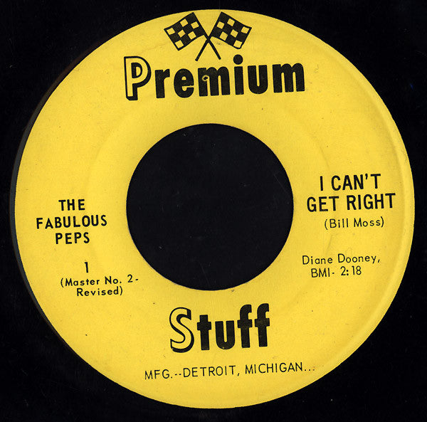 The Fabulous Peps : Why Are You Blowing My Mind / I Can't Get Right (7", Single)