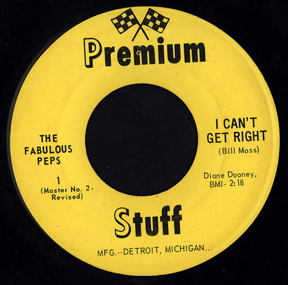 The Fabulous Peps : Why Are You Blowing My Mind / I Can't Get Right (7", Single)