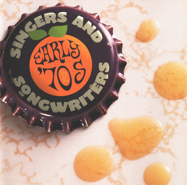 Various : Singers And Songwriters Early '70s (2xCD, Comp)