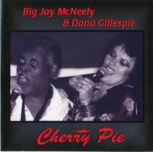 Big Jay McNeely   &   Dana Gillespie : Cherry Pie (CD, Album)