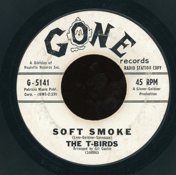 The T-Birds (2) : Soft Smoke / Wild Stomp (7", Single, Promo, Styrene)