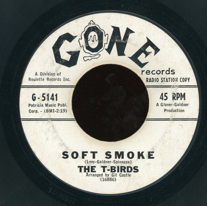 The T-Birds (2) : Soft Smoke / Wild Stomp (7", Single, Promo, Styrene)