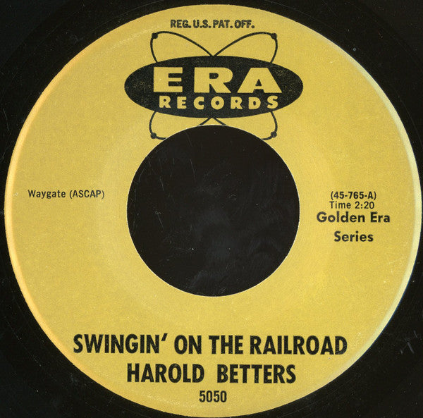Harold Betters : Swingin' On The Rail Road (7", Mono)