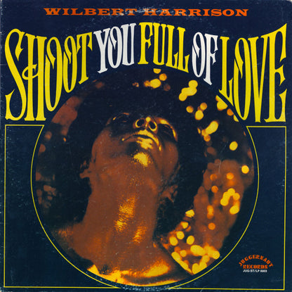 Wilbert Harrison : Shoot You Full Of Love (LP)