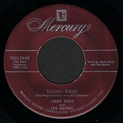 Jimmy Ricks (2) And The Ravens (2) : Rough Ridin' / Who'll Be The Fool (From Now On) (7")
