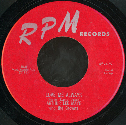 Arthur Lee Maye & The Crowns : Love Me Always / Loop, De Loop, De Loop (7", RE, Unofficial)