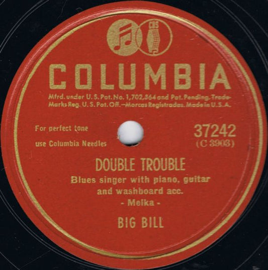 Big Bill Broonzy : Double Trouble / All By Myself (Shellac, 10", RE)