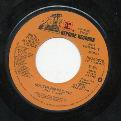 Neil Young & Crazy Horse : Southern Pacific (7", Single, Mono, Promo)