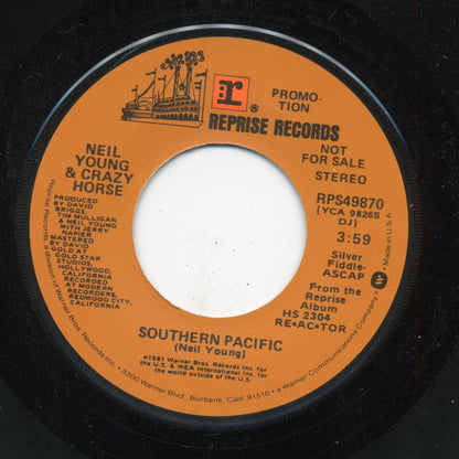 Neil Young & Crazy Horse : Southern Pacific (7", Single, Mono, Promo)