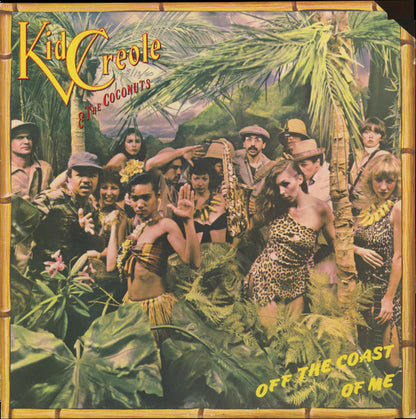 Kid Creole And The Coconuts : Off The Coast Of Me (LP, Album, Ter)