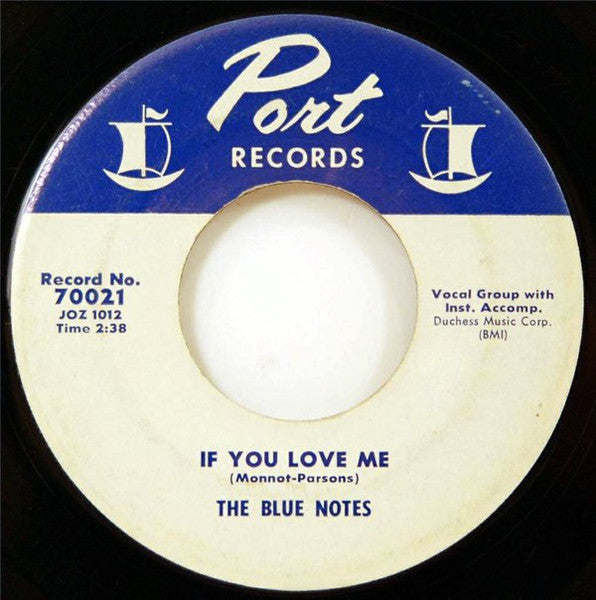The Blue Notes (3) : If You Love Me (7", Single, RE)