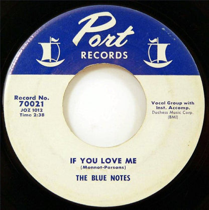The Blue Notes (3) : If You Love Me (7", Single, RE)